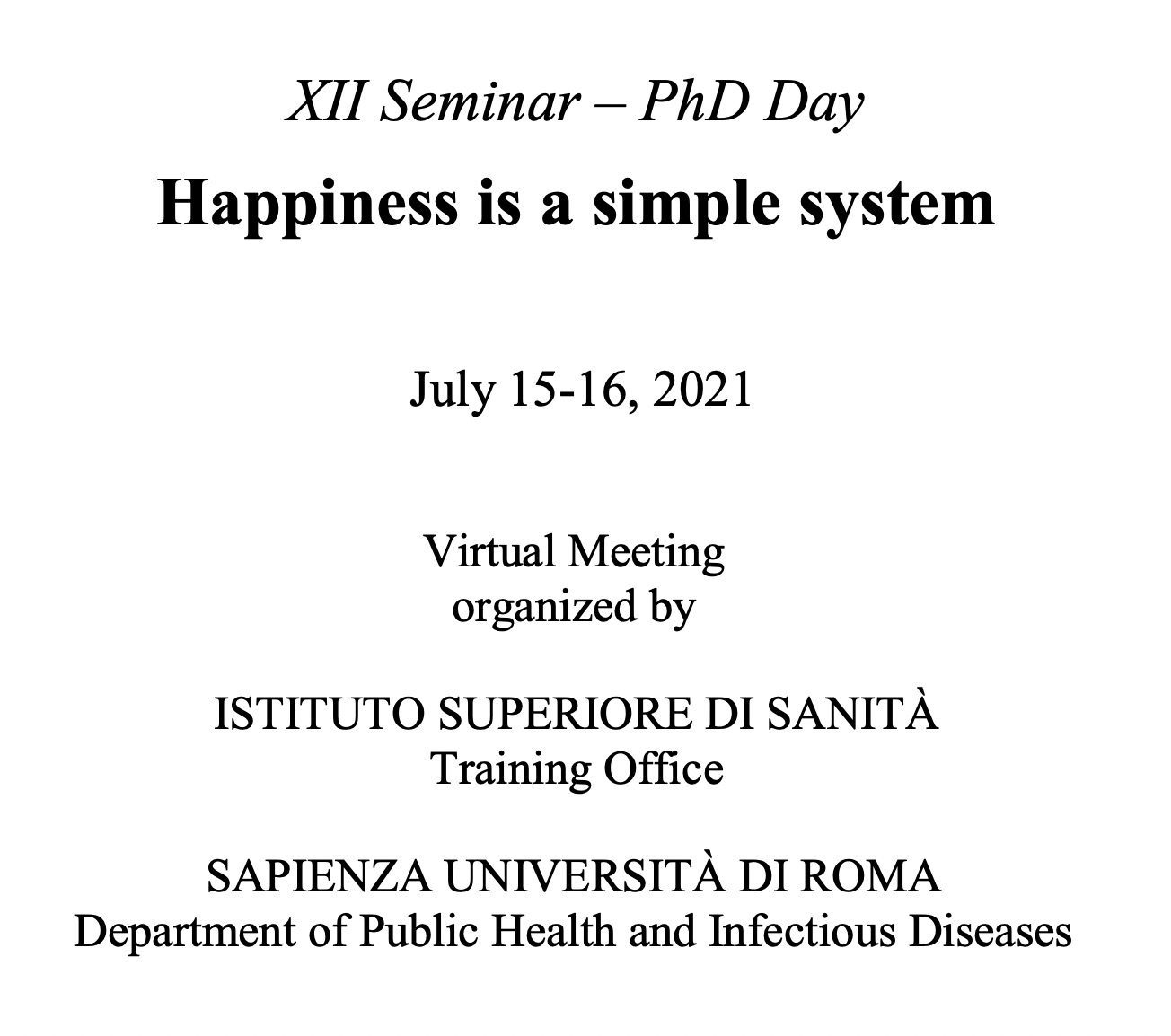 XII Seminar PhD Day 2021 - Happiness is a simple system